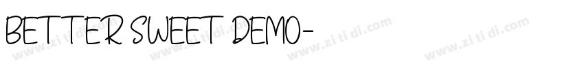 BETTER SWEET DEMO字体转换